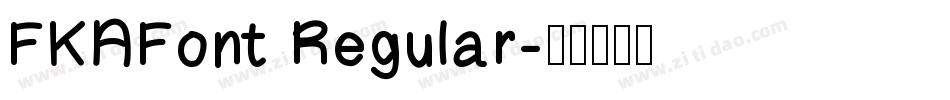 FKAFont Regular字体转换